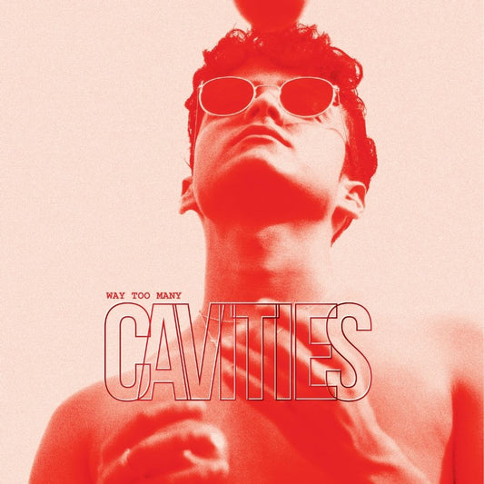 CAVITIES 003: FRUITY